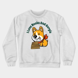 CORGI Girl Funny Book Quotes Crewneck Sweatshirt